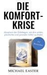 Die Komfort-Krise - Michael Easter - 9798894890036