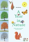 A Year in Nature: Explore the Countryside, Month by Month - René Mettler - 9798895090046