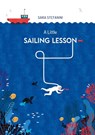 A Little Sailing Lesson - Sara Stefanini - 9798895090138