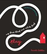 My First Black and White Book: Play! - Pascale Estellon - 9798895090190