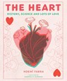 The Heart: History, Science and Lots of Love - Noemi Fabra - 9798895090565