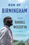 Son of Birmingham: A Memoir - Randall Woodfin - 9798895150023