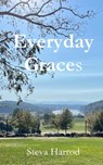 Everyday Graces - Steva Harrod - 9798895320334