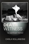 Death Witness - Carla Rollandini - 9798895320358