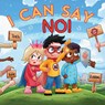 I Can Say No ! - Tracy McNeil - 9798895463222