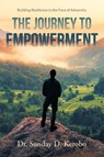 The Journey to Empowerment - Sunday D. Kerobo - 9798895535035