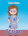 The Stripe - Laura Weiss - 9798895538319