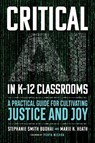 Critical AI in K-12 Classrooms - Stephanie Smith Budhai ; Marie K. Heath - 9798895570180