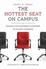 The Hottest Seat on Campus - Angel B. Perez - 9798895570210