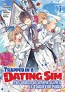 Trapped in a Dating Sim: The World of Otome Games is Tough for Mobs (Manga) Vol. 13 - Yomu Mishima - 9798895612255