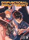 Dysfunctional Family Theory Vol. 2 - Mayo Tsurukame - 9798895612354