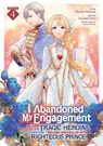 I Abandoned My Engagement Because My Sister is a Tragic Heroine, but Somehow I Became Entangled with a Righteous Prince (Manga) Vol. 4 - Fuyutsuki Koki - 9798895616802