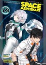 Reborn as a Space Mercenary: I Woke Up Piloting the Strongest Starship! (Light Novel) Vol. 14 - Ryuto - 9798895617380