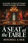 A Seat at the Table - Mitchell A. Silk - 9798895652275