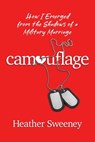 Camouflage - Heather Sweeney - 9798895653081
