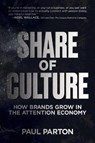 Share of Culture - Paul Parton - 9798895654330