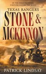 Texas Rangers Stone & McKinnon: A Classic Western Adventure Duo - Patrick Lindsay - 9798895670767