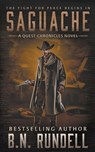 Saguache: A Classic Western Series - B. N. Rundell - 9798895672051