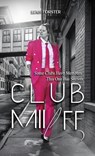 Club Miilff - Leah Forster - 9798895694558
