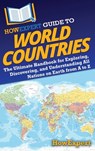 HowExpert Guide to World Countries - Howexpert - 9798895731215