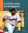 The Story of the Cleveland Guardians - Joe Tischler - 9798895810910