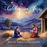 Celebrating Jesus - Kathy Nuyttens Chancellor - 9798895970119