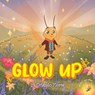 Glow Up! - Orlando Flores - 9798895977330