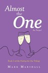 Almost the One - The Prequel - Mark Marshall - 9798896012498