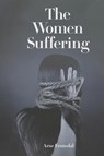 The Women Suffering - Arne Fronsdal - 9798896041979
