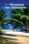 Fra Himalaya Til Sør-Stillehavet - Arne Fronsdal - 9798896042112