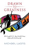 Drawn to Greatness - Michael Lyons - 9798896090908