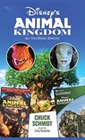 Disney's Animal Kingdom - Chuck Schmidt - 9798896093091