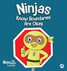 Ninjas Know Boundaries Are Okay - Mary Nhin - 9798896141112