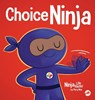 Choice Ninja - Mary Nhin - 9798896141143