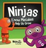 Ninjas Know MIstakes Help Us Grow - Mary Nhin - 9798896141266
