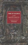Time of Silence - Luis Martin-Santos ; Peter Bush - 9798896230038