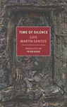 Time of Silence - Luis Martin-Santos ; Peter Bush - 9798896230038