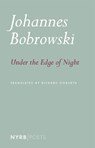 Under the Edge of Night - Johannes Bobrowski ; Richard Sieburth - 9798896230977
