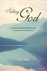 Selling God - R. O. Abel - 9798896376309