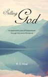 Selling God - R. O. Abel - 9798896376323
