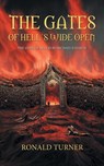 The Gates of Hell's Wide Open - Ronald Turner - 9798896410478