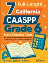 7 Full-Length California CAASPP Grade 6 Math Practice Tests - Nazari - 9798896476092
