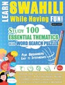 LEARN SWAHILI WHILE HAVING FUN! - FOR BEGINNERS - Linguas Classics - 9798896708353