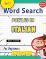 WORD SEARCH PUZZLES IN ITALIAN FOR BEGINNERS - AWESOME! VOL.1 - DELTA CLASSICS - Delta Classics - 9798896709510