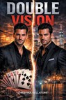 Double Vision - Christina Dellatore' - 9798896751885