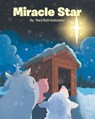 Miracle Star - Mary Beth Kostewicz - 9798896755395