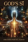 God's Si - Jose Maria Pereyra Jacinto - 9798896761112