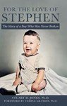 For the Love of Stephen - Stuart D. Jones - 9798896949404