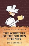The Scripture of the Golden Eternity - Jack Kerouac - 9798897180493