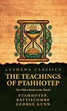 The Teachings of Ptahhotep - Battiscombe George Gunn Ptahhotep - 9798897180769